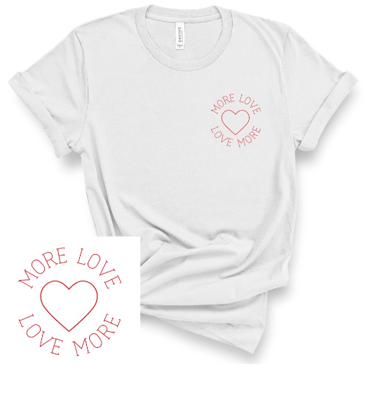 More Love Tee
